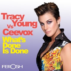 Tracy Young vs. Ceevox - What's Done is Done