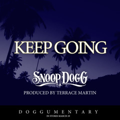 Snoop Dogg - Keep Going (prod. Terrace Martin)