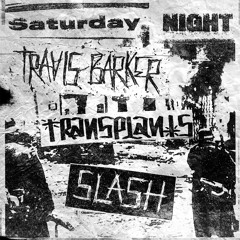 Travis Barker "Saturday Night"
