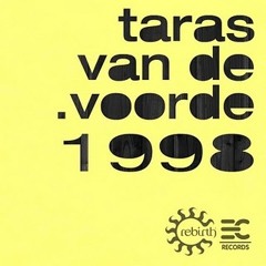 Taras van De Voorde - 1998 (2000 And One Re-Edit)