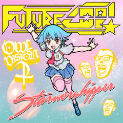 Futurecop! - Starworshipper (Owl Vision Remix) | FREE DOWNLOAD