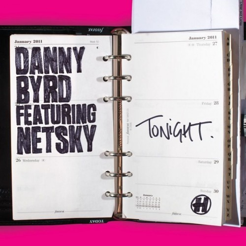 01 - Danny Byrd Feat. Netsky - Tonight (Radio Edit)