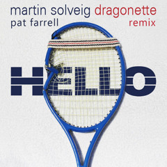 Martin Solveig feat Dragonette - Hello - Pat Farrell Remix
