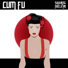 Cum Fu - Shivang + nucleya (original mix)
