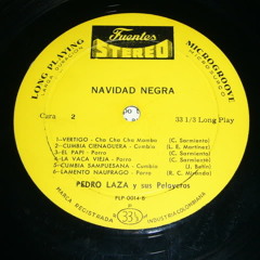 Pedro Laza y sus Pelayeros - Cumbia Sampuesana