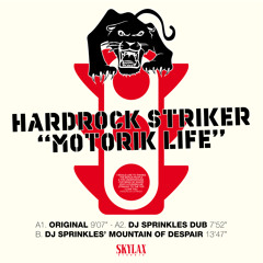 SKYLAX 121 - B.Hardrock Striker - Motorik Life (DJ Sprinkles' Moutain of despair)