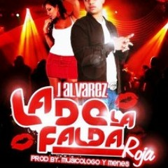 J Alvarez - La De La Falda Roja 'Party Remix' (Dj Wise & Dj Notah)