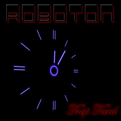 Roboton - Trop Tard
