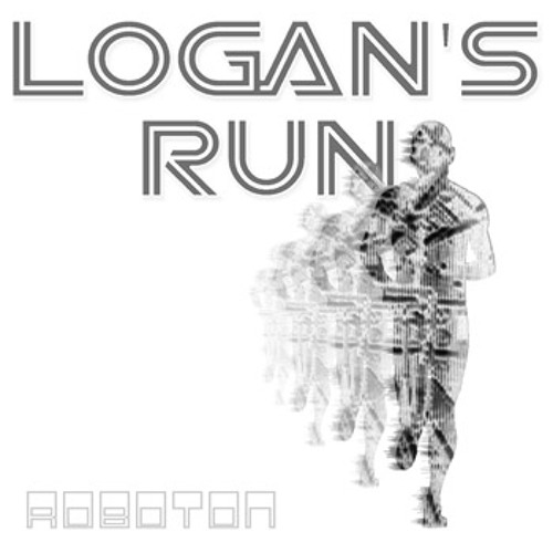 Roboton - Logan's Run