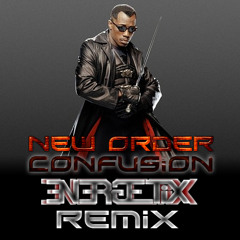 New Order - Confusion (Energetix Remix)