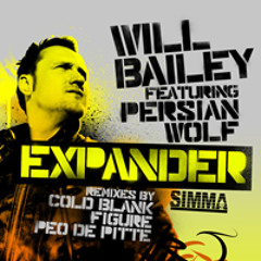 WILL BAILEY FEAT PERSIAN WOLF - EXPANDER [FIGURE REMIX] ***OUT NOW***