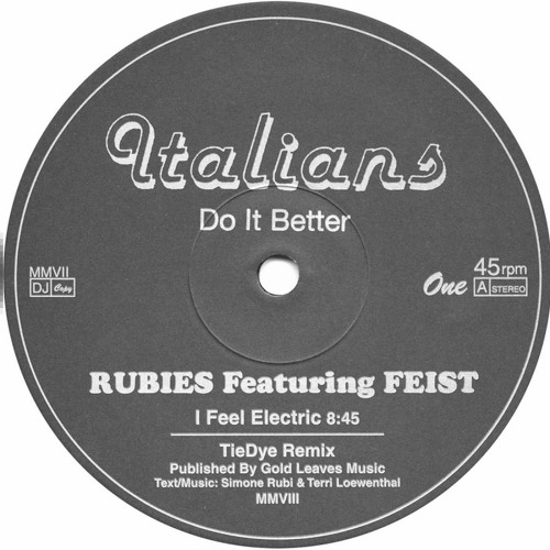 Rubies Ft. Feist & Simone Rubi - I Feel Electric (Tiedye Remix)