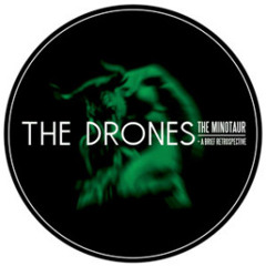 The Drones - The Minotaur