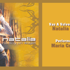 Vas A Volverme Loca (Natalia Cover) - Maria Cebrian