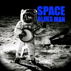 Spaceman Blues