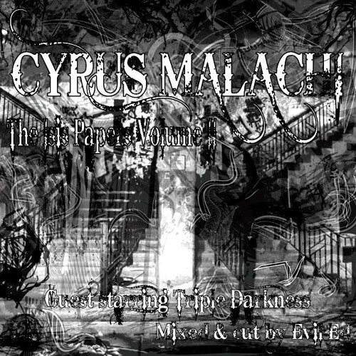 Cyrus Malachi - Scavengers Daughters Ft Triple Darkness (Prod 7th Dan)