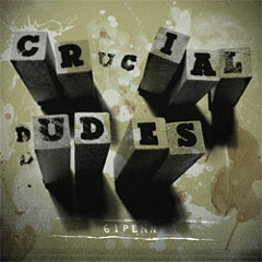 Crucial Dudes - 61 Penn