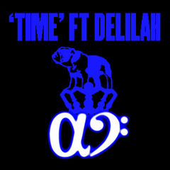 Chase and Status - Time Ft. Delilah (Ample Sound Remix)