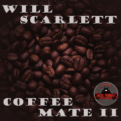 WILL SCARLETT - Coffee Mate (Tiger Mendoza Remix) [RR126]