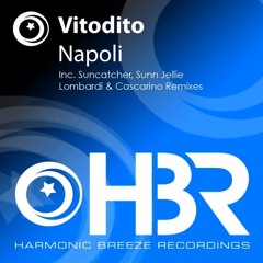Vito Dito - Napoli (Domenico Cascarino & Luca Lombardi ChillOut Remix) [HARMONIC BREEZE RECORDINGS]