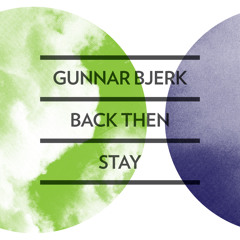 Gunnar Bjerk - Back Then