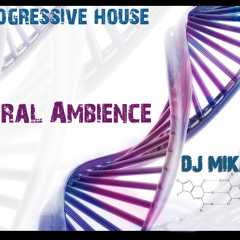 Dj Mika-Viral Ambience (Original Mix)