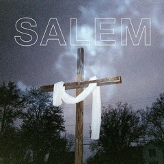 Salem - whisper