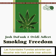 Josh DaFunk & Ovidi Adlert - Smoking Freedom