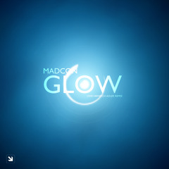 Madcon - Glow (Uwe Heinrich Adler Remix)