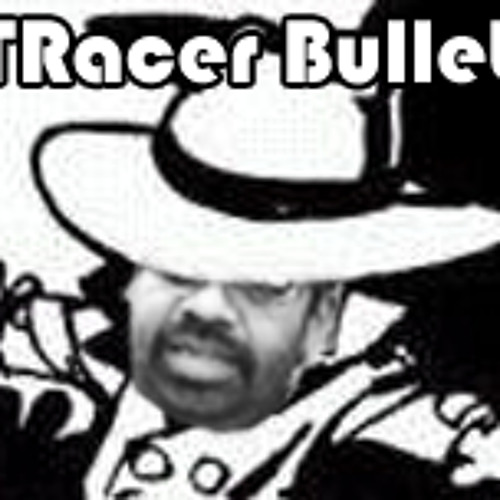 TRacer Bullet