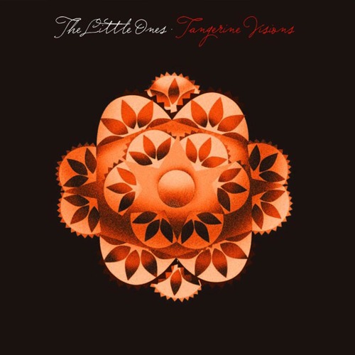 The Little Ones - Tangerine Visions