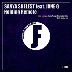Sanya Shelest feat. Jane G - Holding Remote (Maxim Vershilo Remix)