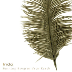 Indo - Running Program from Earth 05