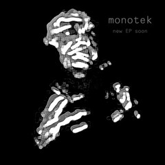 Monotek - Channel (Original Mix)
