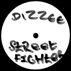 DIZZEE - STREET FIGHTER