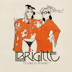 Brigitte - Battez-Vous