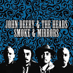 John Deery and The Heads - Proof
