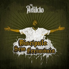 Cuidado - MC Adikto feat. Mato Seco