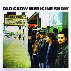 Old Crow Medicine Show - Down Home Girl