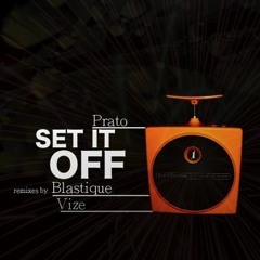 Prato - Set It Off (Vize Remix)