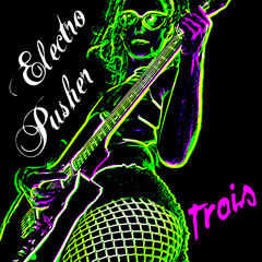 Electro Pusher Trios (mixed by prim8king)