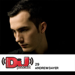 DJ Weekly Podcast 29: Andrew Bayer