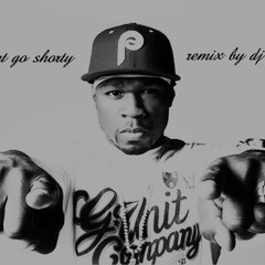 50 cent go shorty remix by dj zkul