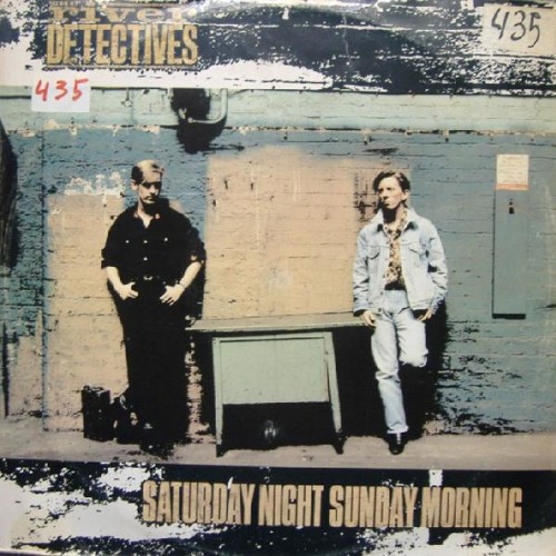 The River Detectives - Saturday Night  Sunday Morning
