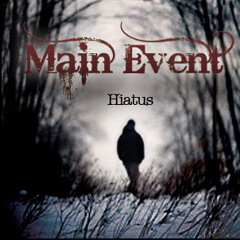 THE MAIN EVENT - Are You Happy