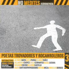 AudioRevista NOMEDITES 03 - Pista 14 - RESURECCIONES - La poesía de Mario Santiago Papasquiaro