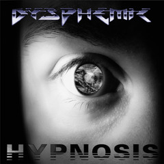 HYPNOSIS // DYSPHEMIC // DUBSTEP // FREE DOWNLOAD