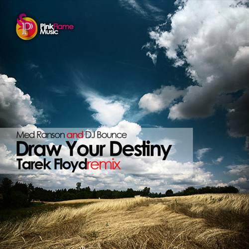 Draw Your Destiny (Tarek Floyd remix)