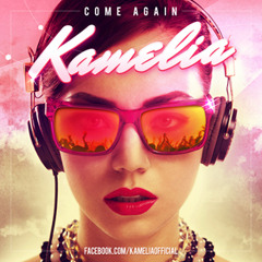 Kamelia - Come again