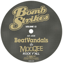 Rock Y'all - Beatvandals V Mooqee (Bombstrikes) Preview Clip